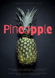 Pineapple из фильмографии Кена Соса в главной роли.