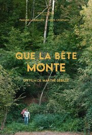 Que la bête monte из фильмографии Эва Сехет в главной роли.