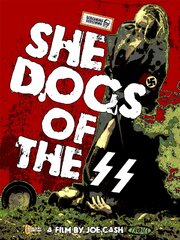 She Dogs of the SS из фильмографии Charlotte Emily в главной роли.