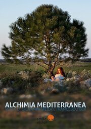 Alchimia Mediterranea - лучший фильм в фильмографии Samuele Carrino