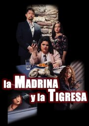 La madrina y la tigresa - лучший фильм в фильмографии Matthew Dominick