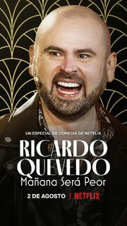 Ricardo Quevedo: Mañana será peor - лучший фильм в фильмографии Laura Franco