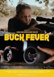 Buck Fever - лучший фильм в фильмографии Roxanne Sarkozi