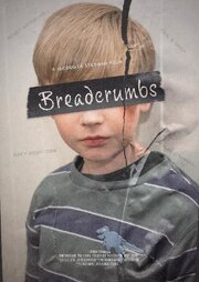 Breadcrumbs - лучший фильм в фильмографии Ellie Little