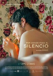 Por donde pasa el silencio - лучший фильм в фильмографии Antonio Araque