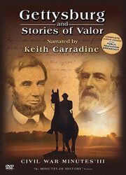 Gettysburg and Stories of Valor: Civil War Minutes III из фильмографии Майкл Краус в главной роли.