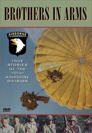 Brothers in Arms: True Stories of the 101st Airborne из фильмографии Чарльз Майн в главной роли.