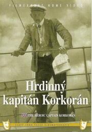 Героический капитан Коркоран из фильмографии Ярослав Марван в главной роли.