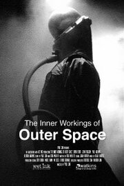 The Inner Workings of Outer Space из фильмографии Doug Mallette в главной роли.