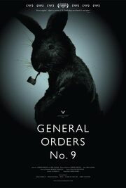 General Orders No. 9 - лучший фильм в фильмографии Phil Walker