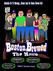 Boston Brewed: The Movie