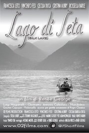 Lago di Seta - лучший фильм в фильмографии Michael Mastre