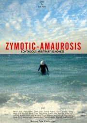 Zymotic Amaurosis - лучший фильм в фильмографии Айджит Адам