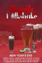 Tequila Milkshake - лучший фильм в фильмографии Camilla Hayman