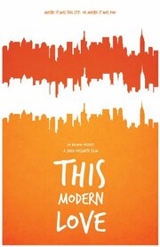 This Modern Love из фильмографии Джаред Пассанте в главной роли.