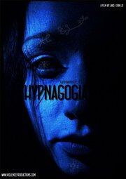 Hypnagogia - лучший фильм в фильмографии Kim Haldorsen