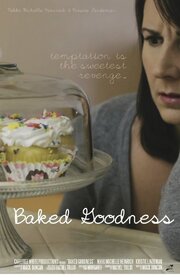 Baked Goodness - лучший фильм в фильмографии Mack Duncan