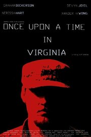 Once Upon a Time in Virginia - лучший фильм в фильмографии Грэхэм Дженкинс