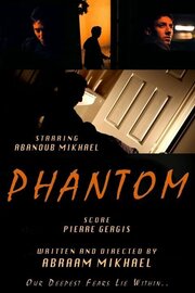 Phantom из фильмографии Абраам Михаэль в главной роли.