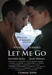 Let Me Go - лучший фильм в фильмографии Matthew Olsen