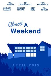 Almost a Weekend - лучший фильм в фильмографии Bridget Hamata