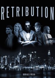 Retribution - лучший фильм в фильмографии Michael Shatravka