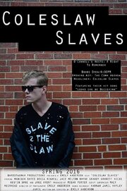 Coleslaw Slaves из фильмографии Кайл Бергерсен в главной роли.