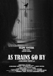 As Trains Go By - лучший фильм в фильмографии Aleksandar Vujovic