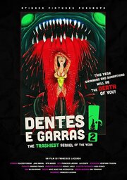 Dentes e Garras 2 - лучший фильм в фильмографии Amarino França