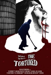 The Tortured из фильмографии Corey Milton в главной роли.