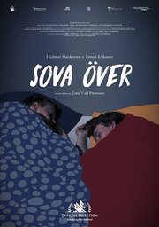 Sova över - лучший фильм в фильмографии Simon Eriksson