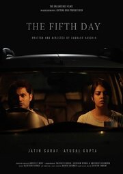 The Fifth Day - лучший фильм в фильмографии Аюши Гупта