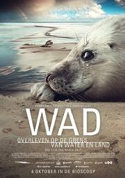 Wad: Overleven op de Grens van Water en Land - лучший фильм в фильмографии Озан Олкай