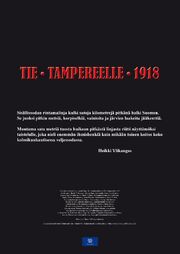 Tie Tampereelle 1918 - лучший фильм в фильмографии Tommi Ylirönni