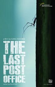 The Last Post Office - лучший фильм в фильмографии Rubaiyat Hossain