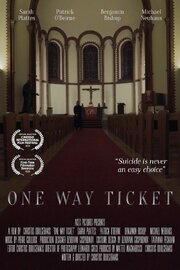 One Way Ticket - лучший фильм в фильмографии Michael Neuhaus