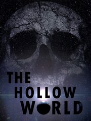 The Hollow World - лучший фильм в фильмографии Риан Уильямс