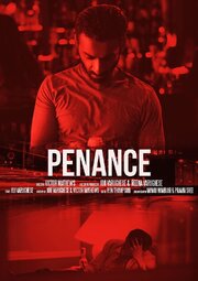 Penance - лучший фильм в фильмографии Matthew Dunigan