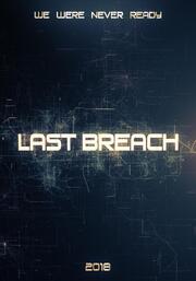 Last Breach - лучший фильм в фильмографии Christoforos Koutsodimos