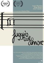 Fuggiro Tanto Amore - лучший фильм в фильмографии Hugo Rubert