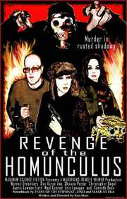 Revenge of the Homunculus - лучший фильм в фильмографии Justin Lawson Isett