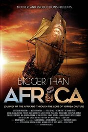 Bigger Than Africa - лучший фильм в фильмографии Sunday Ogunyemi