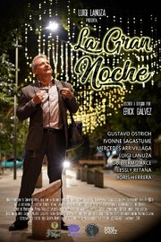 La Gran Noche - лучший фильм в фильмографии Erick Gálvez