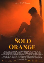 Solo Orange - лучший фильм в фильмографии Luke Atencio