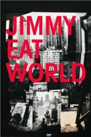 Jimmy Eat World из фильмографии Jimmy Eat World в главной роли.