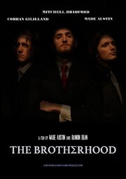 The Brotherhood - лучший фильм в фильмографии Corban Gililland