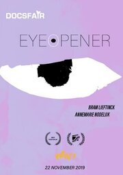 Eyeopener - лучший фильм в фильмографии Yannick Hilger