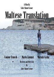 Maltese Translation - лучший фильм в фильмографии Luke Cassar