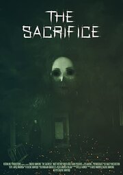 The Sacrifice - лучший фильм в фильмографии Nikki Kruz