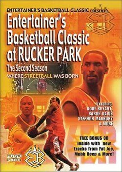 Entertainer's Basketball Classic at Rucker Park: The Second Season